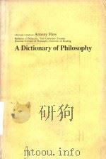 A Dictionary of philosophy 1979 PDF电子版封面 0330256106 Antony Flew