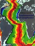 Fundamentals of Geophysics 1997 PDF电子版封面 0521461642 William Lowrie