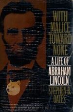 WITH MALICE TOWARD NONE A LIFE OF ABRAHAM LINCOLN（1994 PDF版）