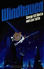 WINDHAVEN 1981 PDF电子版封面 0671252771 GEORGE R.R.MARTIN AND LISA TUT
