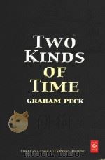Two Kinds of Time 1950 PDF电子版封面 7119035452 Graham Peck