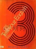 TEST YOUR ENGLISH BOOK 3 ADVANED W S FOWLER AND NORMAN COE NELSON 1980 PDF电子版封面 017555241X W.S.FOWLER