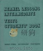 KERNEL LESSONS INTERMEDIATE TESTS STUDENTS'BOOK（1971 PDF版）