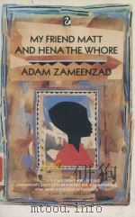 MY FRIEND MATT AND HENA THE WHORE（1988 PDF版）