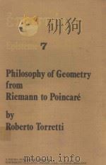 PHILOSOPHY OF GEOMETRY FROM RIEMANN TO POINCART 1978 PDF电子版封面 9027709203 ROBERTO TORRETTI