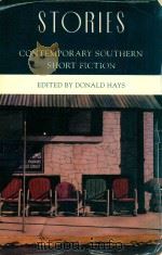 STORIES CONTEMPORARY SOUTHERN SHORT FICTION 1989 PDF电子版封面 155728038X DONALD HAYS