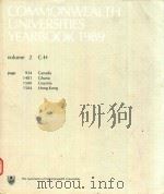 COMMONWEALTH UNIVERSITIES YEARBOOK 1989 VOLUME 2 C-H 1989 PDF电子版封面 0851431194