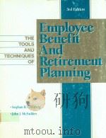 THE TOOLS AND TECHNIQUES OF EMPLOYEE BENEFIT AND RETIREMENT PLANNING 3RD EDITION（1993 PDF版）