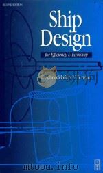 Ship Design for Efficiency and Economy Second Edition 1998 PDF电子版封面 0750641339