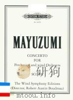 MAYUZUMI CONCERTO FOR PERCUSSION AND WIND ORCHESTRA PDF电子版封面 EDITION PETERS