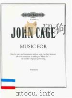 MUSIC FOR PARTS FOR VOICE AND INSTRUMENTS WITHOUT SCORE TROMBOME PDF电子版封面 JOHN CAGE