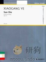 SAN DIE FOR FLUTE AND ZHENG OPUS 7A FTR 224 PDF电子版封面 XIAOGANG YE