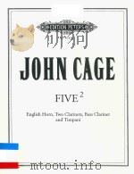 FIVE ENGLISH HORN TWO CLARINRTS BASS CLARINET AND TIMPANI PDF电子版封面 JOHN CAGE