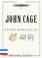 ETUDES BOREALES I IV PIANO SOLO PDF电子版封面 JOHN CAGE