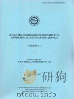 RTCM Recommended Standards for Differential Navstar GPS Service Version 2.1 Developed by RTCM Specia 1994 PDF电子版封面