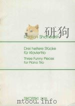 Three Funnuy Pieces for Piano Trio（1997 PDF版）