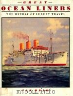 Great Ocean Liners: The Heyday of Luxury Travel（1991 PDF版）