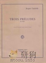 Trois preludes 1977 PDF电子版封面