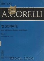 12 Sonate: per violino e basso continuo op.5 parte seconda no.7-12 1984 PDF电子版封面