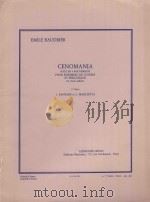 Cenomania suite en 4 mouvements pour ensemble de cuivres et percussion en trois cahiers 1 er cabier 1984 PDF电子版封面