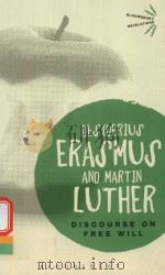 DISCOURSE ON FREE WILL DESIDERIUS ERASMUS AND MARTIN LUTHER（1989 PDF版）