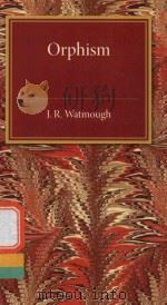 ORPHISM CROMER GREEK PRIZE 1934 1934 PDF电子版封面 1107497429 J.R.WATMOUGH