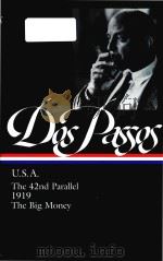 U.S.A.The 42nd Parallel 1919 The Big Money 1996 PDF电子版封面 1883011147