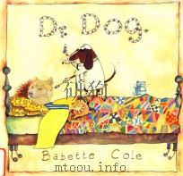 Dr.Dog 1997 PDF电子版封面 9780099650812 Babette Cole