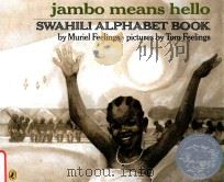 Jambo means hello: Swahili alphabet book（1981 PDF版）