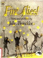 Fireflies!: story and pictures 1986 PDF电子版封面 9780689710551 Julie Brinckloe