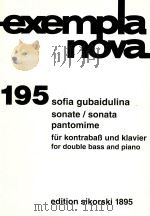 exempla nova 195 sonate/sonata pantomine PDF电子版封面 SOFIA GUBAIDULINA