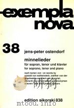 exempla nova 38 minnelieder fur sopran tenor und klavier for soprano tenor and piano PDF电子版封面 jens peter ostendorf