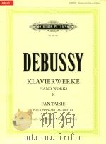 Klavierwerke ceuvres pour piano·piano works Fantaisie four piano et orchestre（ PDF版）