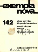 Klingende buchstaben wassili lobanow fantasie fur violoncello solo PDF电子版封面 alfred schnittke