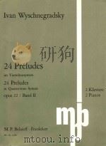 24 Preludes in Quarter-tone System opus 22/Band 2: 2 Pianos（1977 PDF版）