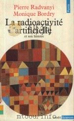 LA RADIOACTIVITE ARTIFICIELLE ET SON HISTOIRE（1984 PDF版）
