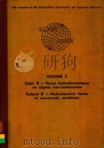 SUJET B-FORCES HYDRODYNAMIQUES EN REGIME NON-STATIONNAIRE SUBJECT B-HYDRODYNAMIC FORCES IN NON-STEAD     PDF电子版封面     
