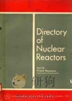 DIRECTORY OF NUCLEAR REACTORS VOL.IX(SUPPLEMENT TO VOLS IV AND VII)（1971 PDF版）