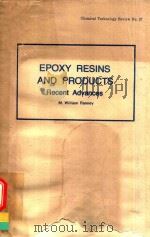 EPOXY RESING AND PRODUCTS RECENT ADVANCES（1977 PDF版）