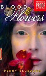 Blood and flowers 1978 PDF电子版封面