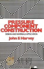 PRESSURE COMPONENT CONSTRUCTION DESIGN AND MATERIALS APPLICATION（1980 PDF版）