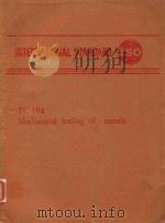 INTERNATIONAL STANDARD ISO TC164 MECHANICAL TESTING OF METALS（1968 PDF版）