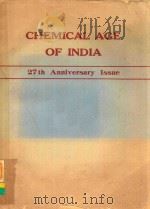 CHEMICAL AGE OF INDIA 27TH ANNUVERSARY ISSUE 1976 PDF电子版封面 J.P.DE SOUSA