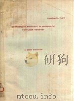 PROCEEDINGS NO.TECH/17 BY-PRODUCTS RECOVERY IN PHOSPHATIC FERTILISER INDUSTRY A GROUP DISCUSSION 1973 PDF电子版封面