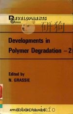 DEVELOPMENTS IN POLYMER DEGRADATION 2（1979 PDF版）