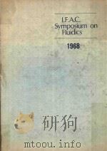 I.F.A.C.SYMPOSIUM ON FLUIDICS LONDON 4TH-8TH NOVEMBER 1968（1968 PDF版）