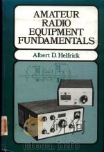 Amateur Radio Equipment Fundamentals（1982 PDF版）