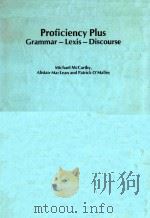 Proficiency plus grammar-lexis-discourse（1985 PDF版）