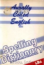 The A.C.E.spelling dictionary Second Edition 1986 PDF电子版封面 0905114167