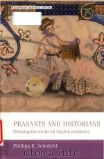 Peasants and historians: debating the medieval English peasantry（ PDF版）